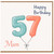 Mum 57th Birthday Card