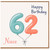 Niece 62nd Birthday Card