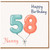 Nanny 58th Birthday Card, Happy Birthday Card for Nanny