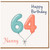 Nanny 64th Birthday Card