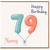 Nanny 79th Birthday Card