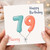Nanny 79th Birthday Card