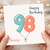 Nanny 98th Birthday Card