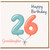 Granddaughter 26th Birthday Card