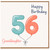 Granddaughter 56th Birthday Card, Happy Birthday Balloon Design
