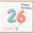 Cousin 26th Birthday Card