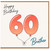 Brother 60th Birthday Card