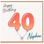 Nephew 40th Birthday Card