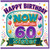 60th Birthday Card for Sister, Happy Birthday Now 60 Sister Card