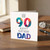 90th Birthday Card for Dad, Happy Birthday Dad Card