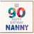 Nanny 90th Birthday Card, Happy Birthday Nanny Card