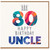 80th Birthday Card for Uncle, Happy Birthday Uncle Card