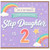 2nd Birthday Card for Step Daughter, As If By Magic Step Daughter Is 2