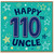 110th Birthday Card for Uncle
