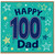 100th Birthday Card for Dad