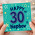 30th Birthday Card for Nephew