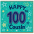 100th Birthday Card for Cousin