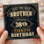 Brother 38th Birthday Card, Just the Best Brother Birthday Card