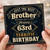 63rd Birthday Card for Brother - Just the Best Brother Birthday Card