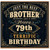 Brother 79th Birthday Card, Just The Best Brother Happy Birthday Card