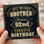 Brother 92nd Birthday Card, Just the Best Brother Birthday Card