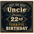 22nd Birthday Card for Uncle, Just the Best Uncle Happy Birthday