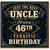 46th Birthday Card for Uncle, Happy 46th Birthday Uncle Card