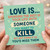 Funny Love Is Card - Spending the Rest of Your Life with Someone You Want to Kill (But You’d Miss Them) - Humorous Anniversary/Valentine’s Day Card for Couples