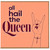 Queen Card, All Hail the Queen Greeting Card