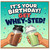Birthday Card for Gym Lover, It’s Your Birthday Get Whey - sted Funny Birthday Card