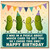 Happy Birthday Card, Funny Pickle Pun Birthday Card