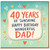 40th Birthday Card for Dad, 40 Years of Sunshine Happy Birthday Wonderful Dad