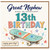 Great Nephew 13th Birthday Card, Have an Excellent 13th Birthday Skateboard Design