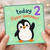 2nd Birthday Card, Today 2 Flippin' Awesome Penguin Card