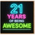 21st Birthday Card - Neon '21 Years of Being Awesome' - Fun Bright Typography - For Him Her Friend Son Daughter - A5 Greeting Card with Envelope