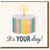 It's YOUR day Birthday Card - Colourful Cake with Single Candle - Fun Celebration Card for Him, Her, Friends or Family