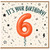 6th Birthday Card, It's Your Birthday Balloon Design