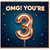 3rd Birthday Card, OMG You're 3 Balloon Design