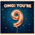 9th Birthday Card, OMG You're 9, Girls Boys Age 9 Birthday Card