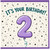 2nd Birthday Card, It's Your Birthday Balloon Design