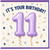 11th Birthday Card, It's Your Birthday Balloon Number 11 Card