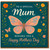 Mother's Day Card for Mum - To a Special Mum, Wishing You a Happy Mother’s Day - Butterfly and Floral Design - Thoughtful Greeting Card
