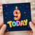 9th Birthday Card, 9 Today Birthday Card