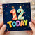 12th Birthday Card, 12 Today Birthday Card