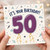 50th Birthday Card, It's Your Birthday 50 Card
