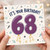 68th Birthday Card, It's Your Birthday 68 Card
