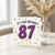 87th Birthday Card, It's Your Birthday Card for Age 87