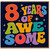 8th Birthday Card, 8 Years of Awesome