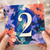 2nd Birthday Card, Floral Abstract Number 62 Card