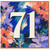 71st Birthday Card, Abstract Floral Number 71 Birthday Card